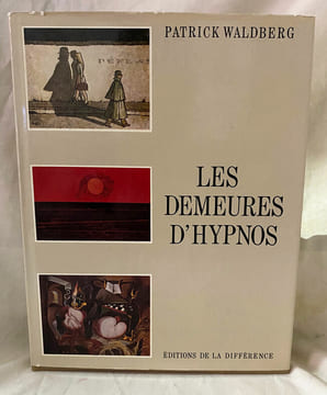 Les Demeures d'Hypnos.. WALDBERG (Patrick) :