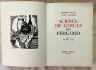 Science de Gueule en Périgord.. ROCAL (Georges) & BALARD (Paul) :
