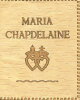 Maria Chapdelaine.. [GAGNON (Clarence)] HEMON  (Louis) :