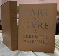 L’Art du Livre à L’Imprimerie Nationale