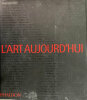 L’Art Aujourd(hui.. LUCIE-SMITH (Edmard) :