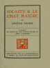 Jocaste et le Chat Maigre.. [CHAS-LABORDE] FRANCE (Anatole) :