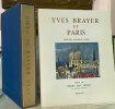 Yves BRAYER et Paris, Peintures aquarelles et dessins.. [BRAYER (Yves)] MAC ORLAN (Pierre) :