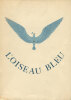 L'Oiseau Bleu.. [MARTY (Andr&eacute;-E.)] MAETERLINCK (Maurice) :