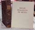 Douze Dialogues de Bêtes... COLETTE :