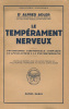 Le Tempérament Nerveux. ADLER (Alfred) :