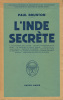 L’Inde Secrète.. BRUNTON (Paul) :