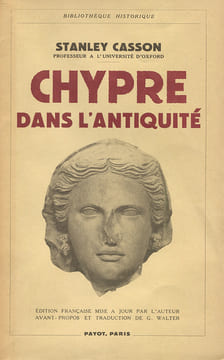 Chypre dans l’Antiquité.. CASSON (Stanley) :