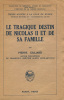 Le Tragique Destin de Nicolas II et de sa Famille.. GILLIARD (Pierre) :