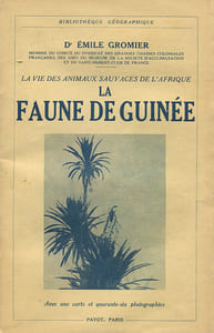 La Faune de Guinée.
