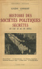 Histoire des sociétés Politiques Secrètes au XIXème et XXème Siècle.. LENNHOFF (Eugène) :