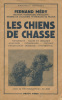 Les Chiens de Chasse. MERY (Fernand) :