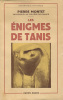 Les Enigmes de Tanis. MONTET (Pierre) :