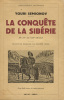 La Conquête de la Sibérie du IX au XIXème Siècle.. SEMIONOV (Youri)  :