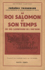 Le Roi Salomon et son Temps.. THIEBERGER (Frédéric) :