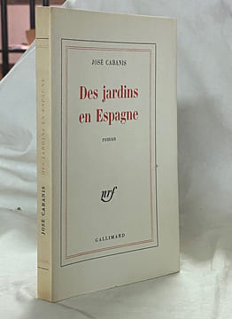 Des Jardins en Espagne.. CABANIS (José) :