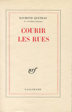 Courir les Rues.. QUENEAU (Raymond) :