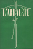 L’Arbalète N° 13. [REVUE] :