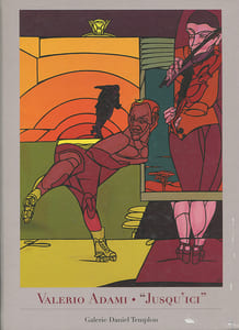 Valerio Adami. “Jusqu’ici”.