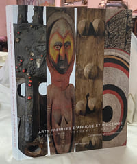 Arts Premiers d’Afrique et d’Océanie. Découvrir, Ressentir, Partager.