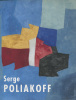 Serge Poliakoff.. [POLIAKOFF (Serge)] :
