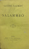Salammb&ocirc;.. FLAUBERT (Gustave) :