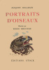 Portraits d’Oiseaux.. [REBOUSSIN (Roger)] DELAMAIN (Jacques) :