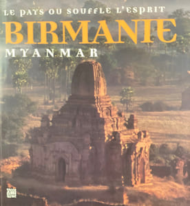 Le Pays ou Souffle l’esprit Brimanie - Myanmar.