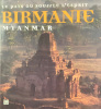 Le Pays ou Souffle l’esprit Brimanie - Myanmar.. [BIRMANIE] 
