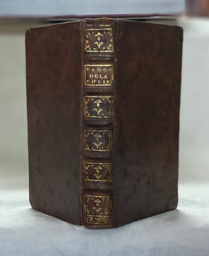 Eloge de la Folie Traduit du Latin par M. Gueudeville.. ERASME :