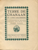 Terre de Chanaan.. [FALKE (Pierre)] CHADOURNE (Louis) :