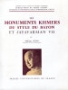 Les Monuments Khmers du Style du Bayou et Jayavarman VII.. STERN (Philippe) :