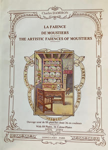 La Faïence artistique de Moustiers.