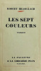 Les Sept Couleurs. . BRASILLACH (Robert) :