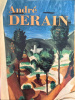 Andr&eacute; Derain 1880-1954.. [DERAIN (Andr&eacute;)] KALITINA (N.) & BARSKAIA (A.) :