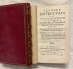 Instructions sur la version du Nouveau Testament Imprim&eacute;e &agrave; Tr&eacute;voux en l’ann&eacute;e M. DCC. II. Avec une Ordonnance publi&eacute;e &agrave; Meaux. — Seconde instruction ...