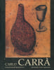 Carlo Carra Exposition R&eacute;trospective.. [CARRA (Carlo)]