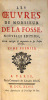 Les oeuvres de Monsieur De La Fosse, nouvelle édition revues, corrigées et augmentées de ses poésies diverses. La Fosse ou Lafosse Antoine de, ...