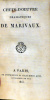 Chefs-d'oeuvres dramatique de Marivaux. Marivaux Pierre Carlet de Chamblain de  .