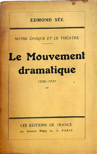 Le mouvement dramatique 1930-1931 (deuxième série)