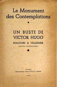 Le monument des Contemplations. Un buste de Victor hugo inauguré à Villequier (Seine-Inférieure)