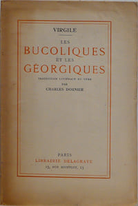 Les bucoliques et les géorgiques. Traduction littérale en vers par Charles Dornier