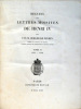 Recueil des lettres missives de Henri IV publiées par M. Berger de Xivrey. Tome II seul : 1585-1589. Berger de Xivrey /   // Henri IV // .