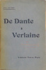 De Dante à Verlaine, Etudes d'idéalistes & mystiques Dante - Bunyan - Shelley - Verlaine - Huysmans. Pacheu Jules .