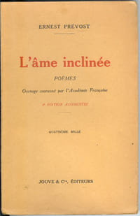 L'âme inclinée. Poèmes. Ouvrage couronné par l'Académie Française. 2eme édition quatrième mille