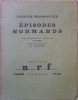 Episodes Normands suivi D'Un Enfant et de Possession d'Emilie. Massoulier Jacques .