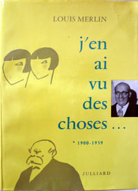 J'en ai vu des choses 1900-1939