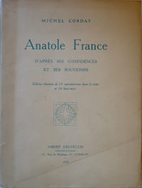 Anatole France d'après ses confidences et ses souvenirs