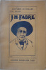 J.H. Fabre. Hollard Henri .