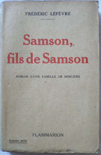 Samson, fils de Samson. Roman d'une famille de sorciers